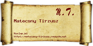Matecsny Tirzusz névjegykártya